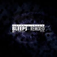 Bleeps - Remixed