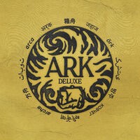 Ark (Deluxe Edition)