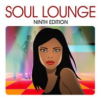 Soul Lounge: Ninth Edition