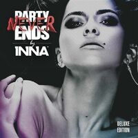 Party Never End - Deluxe Edicition