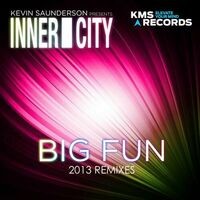 Big Fun (2013 Re-Mixes Part 2)