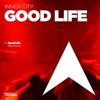 Good Life (Ejeca Remix)