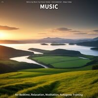 #01 Music for Bedtime, Relaxation, Meditation, Autogenic Training