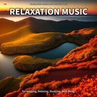 #01 Relaxation Music for Napping, Relaxing, Studying, Well-Being