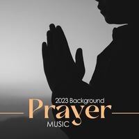 2023 Background Prayer Music