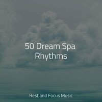 50 Dream Spa Rhythms