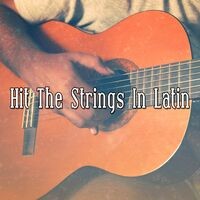 Hit the Strings in Latin
