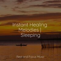 Instant Healing Melodies | Sleeping