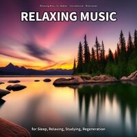 Relaxing Music for Sleep, Relaxing, Studying, Regeneration