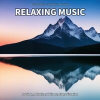 Relaxing Music for Sleep, Relaxing, Wellness, Every Situation