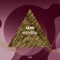 Satin Weekend Chill