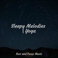 Sleepy Melodies | Yoga