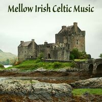 Mellow Irish Celtic Music