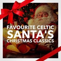 Santa's Favourite Celtic Christmas Songs