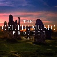 The Celtic Music Project, Vol. 2