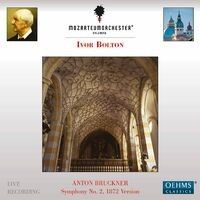 Bruckner: Symphony No. 2 in C Minor, WAB 102 (1872 Version) [Ed. W. Carragan] [Live]