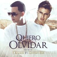 Quiero Olvidar (Remix) [feat. Gustavo Elis]
