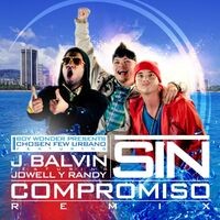 Sin Compromiso (feat. Jowell Y Randy)