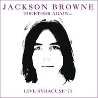 Together Again (Live At Jabberwocky, Syracuse Ny 27 Mar 1971) [Remastered]