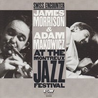 Swiss Encounter (Live at the Montreux Jazz Festival)