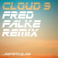 Cloud 9 (Fred Falke Remix)