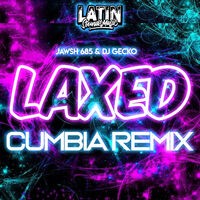 Laxed Cumbia Remix