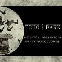 Echo Park + No Artificial Colours Remix
