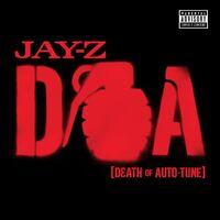 D.O.A. [Death of Auto-Tune]