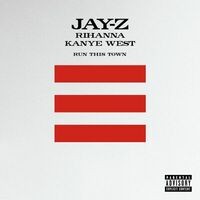 Run This Town [Jay-Z, Rihanna, & Kanye West]