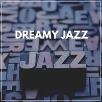 Dreamy Jazz