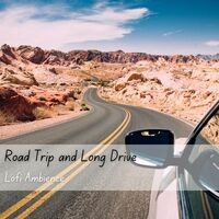 Lofi Ambience: Road Trip and Long Drive