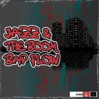 Jazz & the Boom Bap Flow