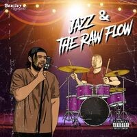 Jazz & the Raw Flow