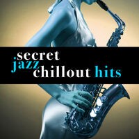 Secret Jazz Chillout Hits