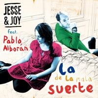 La de la Mala Suerte (feat. Pablo Alborán - Single)