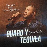 Guaro y Tequila (En Vivo Desde House Of Blues)
