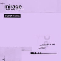Mirage (Don't Stop) (Cousn Remix)
