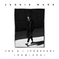 You & I (Forever) (Remixes)