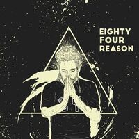 Eighty Four Reasons