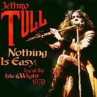 Nothing Is Easy-Live At the Isle of Wight 1970