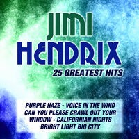Jimi Hendrix 25 Greatest Hits