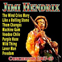 Jimi Hendrix - Conciertos 1967-69