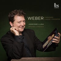 Weber: Symphonies & Clarinet Concertos