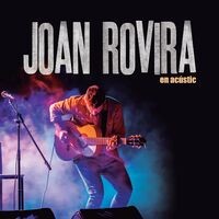 Joan Rovira en acústic