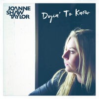 Dyin' To Know