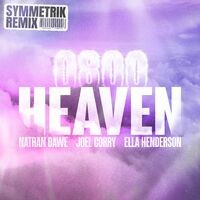 0800 HEAVEN (feat. Ella Henderson) (Symmetrik Remix)