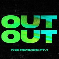 OUT OUT (feat. Charli XCX & Saweetie) (The Remixes, Pt. 1)