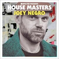 Defected Presents House Masters - Joey Negro Mixtape