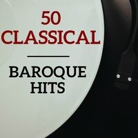 50 Baroque Hits