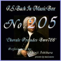 Bach In Musical Box 205 / Chorale Preludes, BWV 768 - EP
